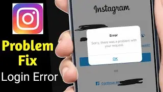 HOW TO FIX Sorry there was a problem with your request instagram PROBLEM