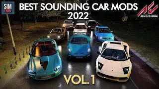 BEST SOUNDING CAR MODS 2022 Vol.1 | Assetto Corsa Car Mods Showcase