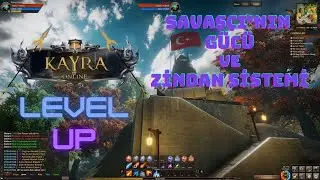 Kayra Online - Savaşçı'nın Gücü ve Zindan Sistemi