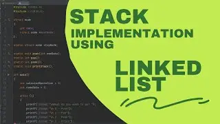 Implementing Stack using Single Linked List [C Programming]