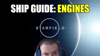 Starfield: Ship guide - engines