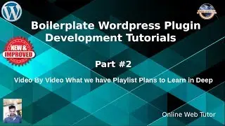 Boilerplate Wordpress Plugin Development Tutorials #2  Discuss About Playlist Plans of Plugin Dev