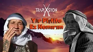 Yâr Piştite Ez Nemırım Remix ( Prod. By. Traplasyon ) kürtçe şarkılar 