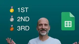 Create a List of 1st 2nd 3rd Places #googlesheets