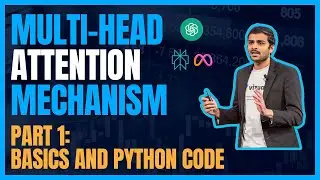 Multi Head Attention Part 1: Basics and Python code