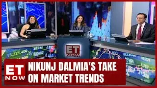 Nikunj Dalmias Take on Market Trends: Bulls Back In The Game? | Market Show | ET Now