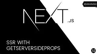 Next.js Tutorial - 32 - SSR with getServerSideProps