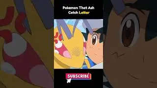 Pokemon that Ash catch latter #shorts #pokemon #pokemonhorizons