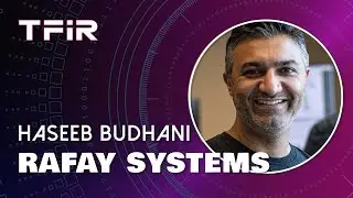 Rafay Systems Helps Platform Engineering Teams Achieve Standardization | Haseeb Budhani