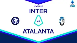 🔴 LIVE | Warm up | INTER - ATALANTA | Serie A Enilive 2024/25