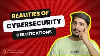 Realities Of Cybersecurity Certifications For Youngsters [ Hindi ]