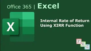 How to calculate Internal Rate of Return using XIRR function in Excel - Office 365