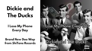 Dickie and The Ducks - I Lose My Phone Every Day - AI Generated Doo Wop