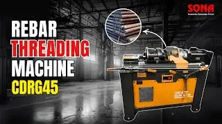 Rebar Threading Machine CDRG45 - Specifications, Features, and Working | Bar Threading Machine