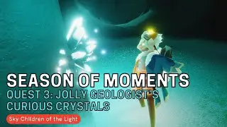 Quest 3: Jolly Geologist’s Curious Crystals | Season of Moments | Sky: Children of the Light