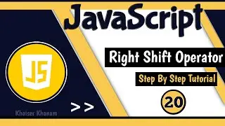 Right Shift Operator || JavaScript tutorial for Beginners || Tutorial - 20