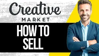 How to Sell on Creative Market | Full Tutorial 2024