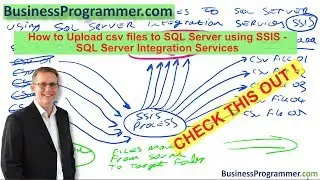 How To Load Data to Sql Server using Sql Server Integration Services (SSIS) To Load CSV Files