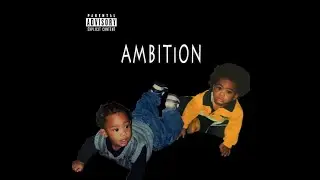 Quai - Ambition Ft. Keanan Waveyy