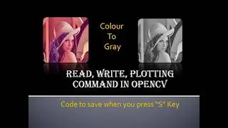 RGB to Gray || How to save image, read image and plot image in OpenCV. Convert RGB image to gray.