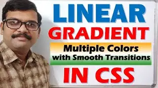 LINEAR GRADIENT IN CSS || GRADIENTS IN CSS || HTML & CSS || linear-gradient function in CSS