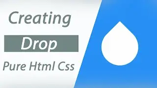 Creating a Drop with CSS | CSS Shape-Drop| CSS tutorial||Pure Html Css
