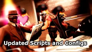 New TF2 Scripts and Configs (Still using in 20XX)