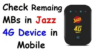 How to Check Remaining MBs in Jazz 4G Device in Mobile [Urdu]