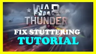 War Thunder – How to Fix Fps Drops & Stuttering – Complete Tutorial 2022