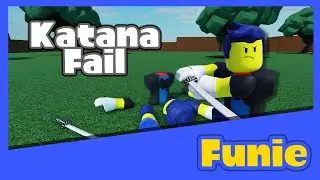 Katana Fail [Roblox Castle Calamity Collab]