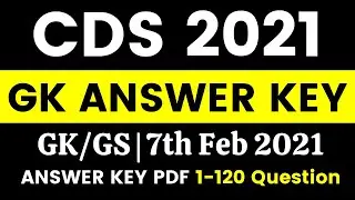 CDS 2021 GK Answer Key Set A, B, C & D, Question Paper PDF, Expected Cut-offs (07th Feb)