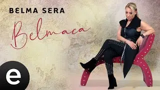 Belma Sera - Geceler Sana Kalsın - Official Audio