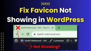 WordPress Favicon Not Showing Up? 4 Methods To Fix Favicon Not Working