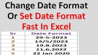 Change Date Format Or Set Date Format Fast In Excel