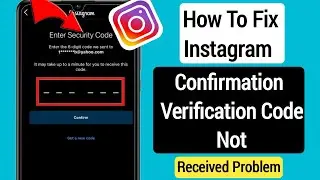 Fix Instagram Confirmation/Verification Code Not Received Problem | Instagram not sending SMS code