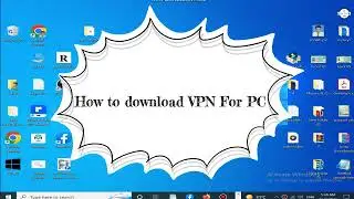 How to download vpn in pc/Laptop