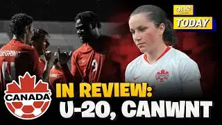 IN REVIEW: Takeaways from CanWNT, CanMNT U-20 after lackluster showings