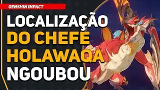 Como Chegar Fácil no Boss Holawaqa Ngoubou | Genshin Impact