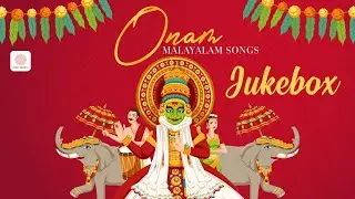 Onam Malayalam Songs - Jukebox | Evergreen Malayalam Onam Song | Malayalam Songs