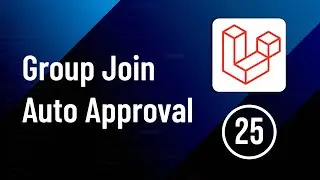 Join to Groups with Auto Approval - Part 25 | Laravel Social Media Website