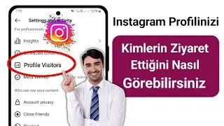 Instagram Profilimi Kimlerin Görüntülediğini Nasıl Öğrenebilirim - 2024 |