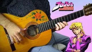 GIORNO'S THEME (JOJO'S BIZARRE ADVENTURE) flamenco guitar cover IL VENTO DORO GOLDEN WIND OST MUSIC