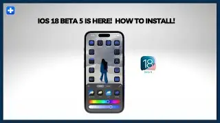 iOS 18 Beta 5 Install