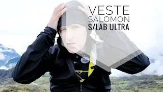 La veste Salomon S/LAB Ultra, mon avis !