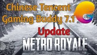 How to Update PUBG Mobile Metro Royale 1.1 in Gameloop Chinese 7.1 Tencent Gaming Buddy Emulator