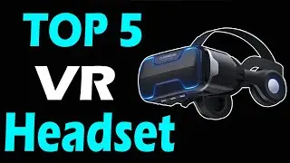 TOP 5 Best VR Headset Review In 2024