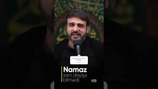 🔹 Namaz səni dəyişə bilmədi | Hacı Ramil Bədəlov