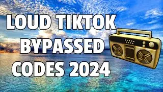 LOUD TIKTOK BYPASSED Roblox Ids (WORKING 2024)