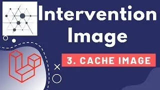 3. Intervention Image Caching | Laravel Pro Image Manipulation