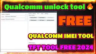 Qualcomm unlock tool 🔥| one click unlock Frp| Frp tool latest version | TFT UNLOCK TOOL FREE | TFT